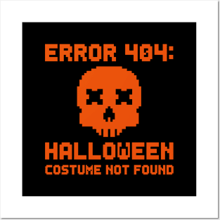 Error 404 Halloween Costume Not Found Skull Posters and Art